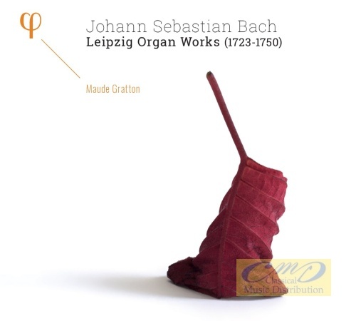Bach: Leipzig Organ Works (1723-1750)